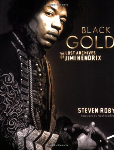 Black Gold: The Lost Archives Of Jimi Hendrix,New