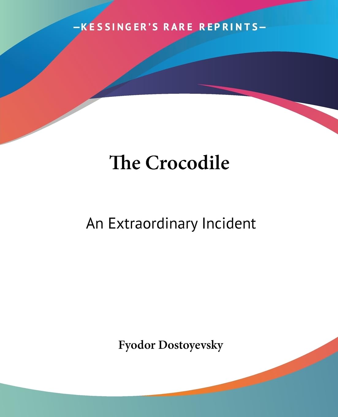 The Crocodile: An Extraordinary Incident,Used