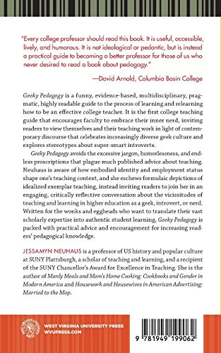 Geeky Pedagogy: A Guide for Intellectuals, Introverts, and Nerds Who Want to Be Effective Teachers (Teaching and Learning in Hig,Used