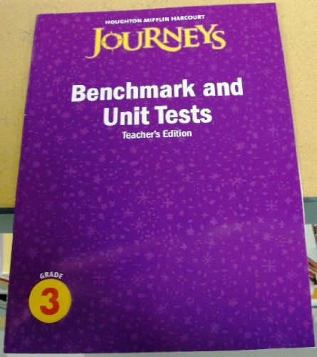 Houghton Mifflin Harcourt Journeys Benchmark & Unit Tests Gr 3 Teacher's Edition,Used