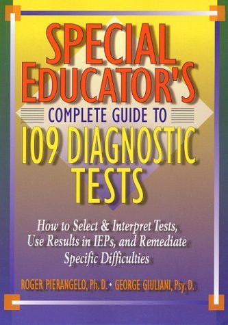 Special Educators Complete Guide To 109 Diagnostic Tests,New