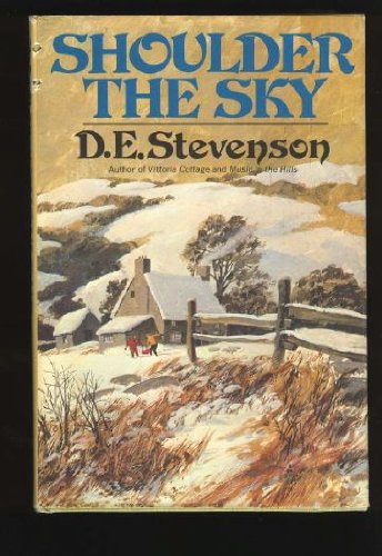 Shoulder The Sky; A Story Of Winter In The Hills,Used