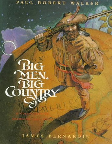 Big Men, Big Country: A Collection of American Tall Tales,Used