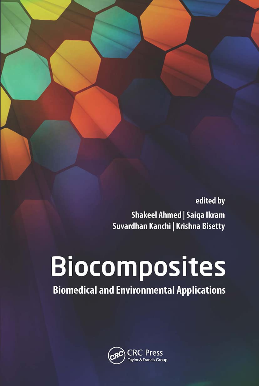 Biocomposites: Biomedical and Environmental Applications,Used