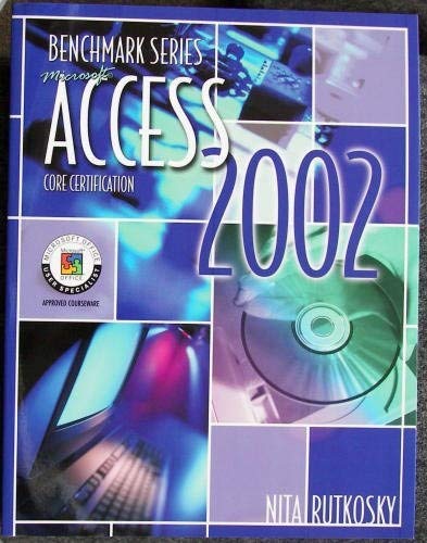 Microsoft Access 2002: Core Certification,Used