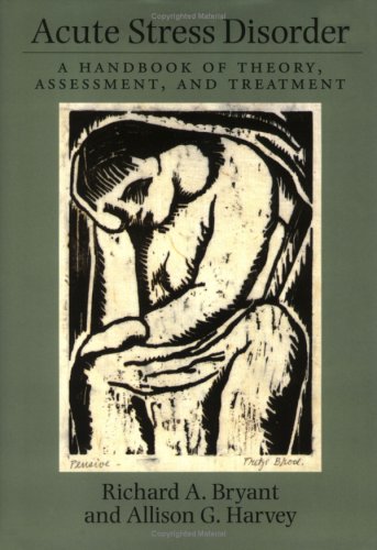 Acute Stress Disorder: A Handbook of Theory, Assessment, and Treatment,Used