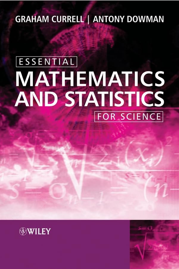 Essential Mathematics and Statistics for Science,Used