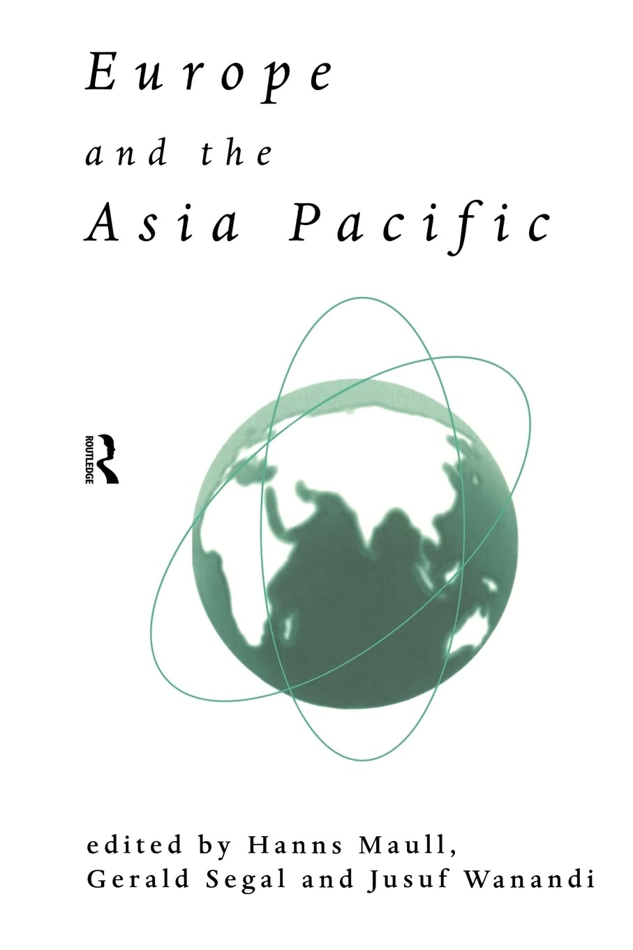Europe And The Asiapacific (Esrc Pacific Asia Programme),Used