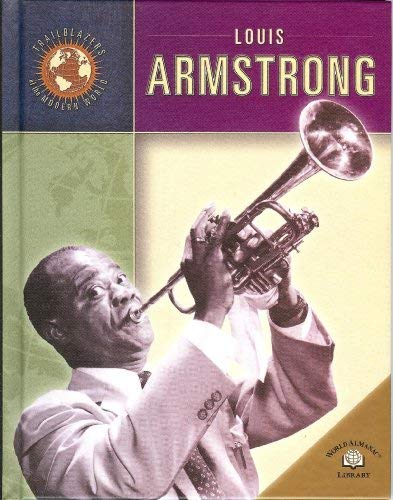 Louis Armstrong (Trailblazers of the Modern World),Used
