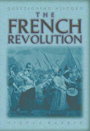 The French Revolution (Questioning History),Used