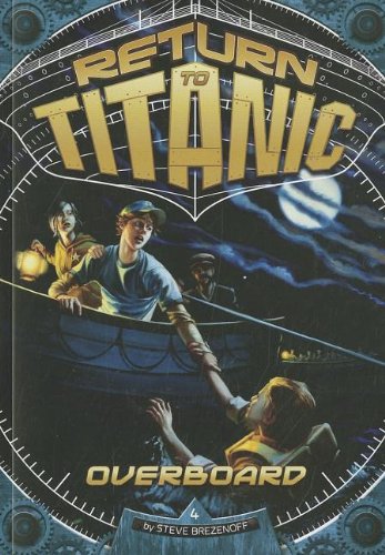 Overboard (Return to Titanic),Used