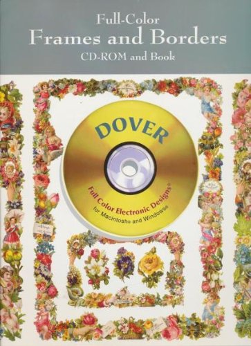 FullColor Frames and Borders CDROM and Book (Dover Electronic Clip Art),Used