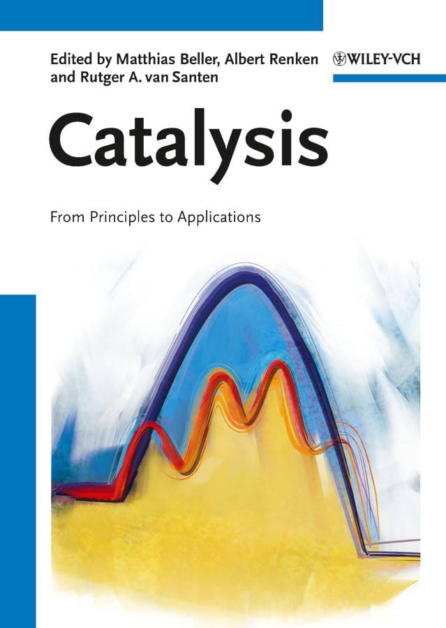 Catalysis: From Principles to Applications,Used