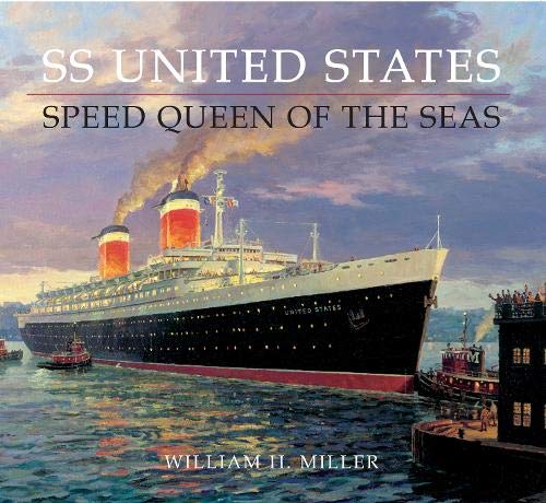 SS United States: Speed Queen of the Seas,Used
