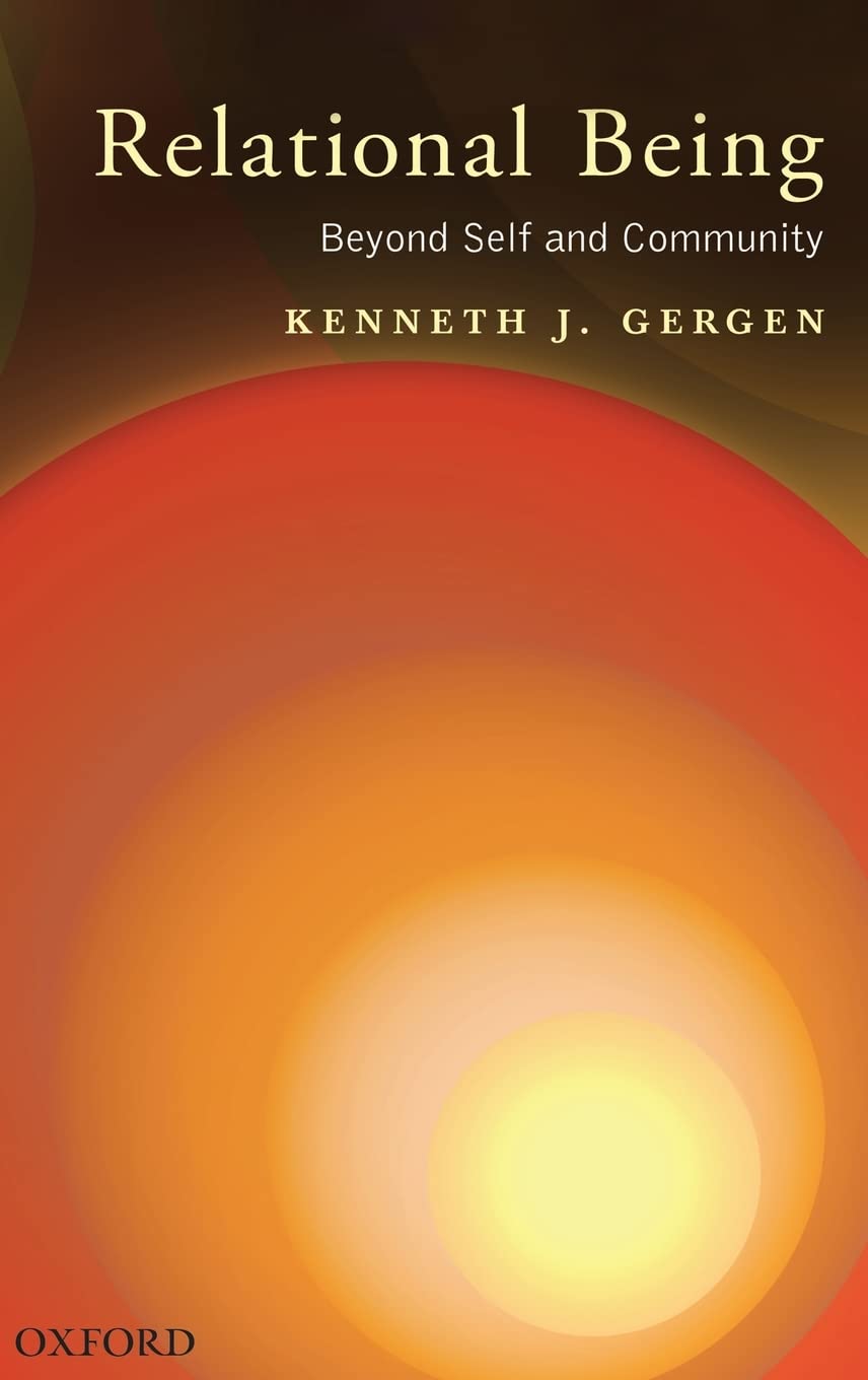 Relational Being: Beyond Self and Community,Used