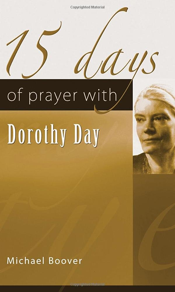 15 Days of Prayer with Dorothy Day,Used