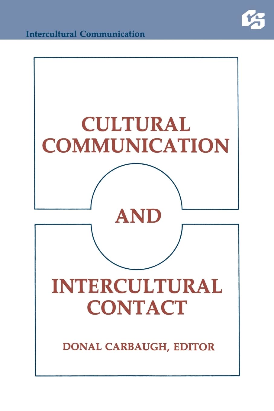 Cultural Communication And Intercultural Contact (Routledge Communication Series),Used