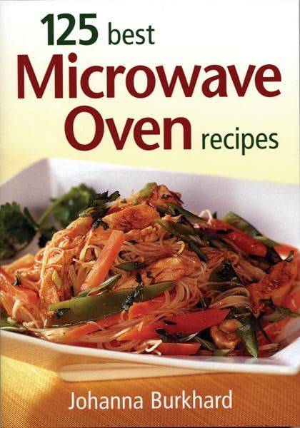 125 Best Microwave Oven Recipes,Used