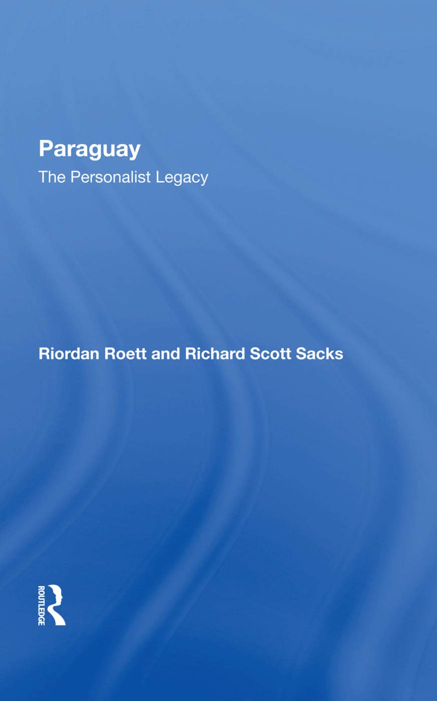 Paraguay: The Personalist Legacy,Used