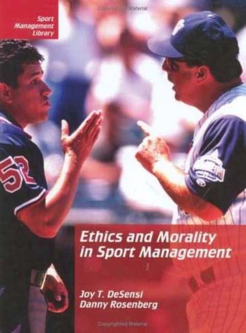 Ethics and Morality in Sport Management (Sport Management Library),Used