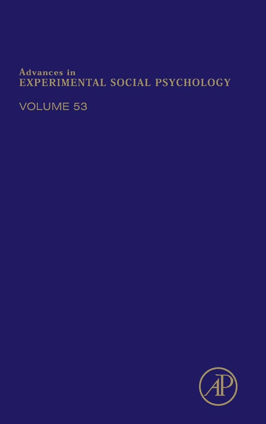 Advances in Experimental Social Psychology (Volume 53),Used