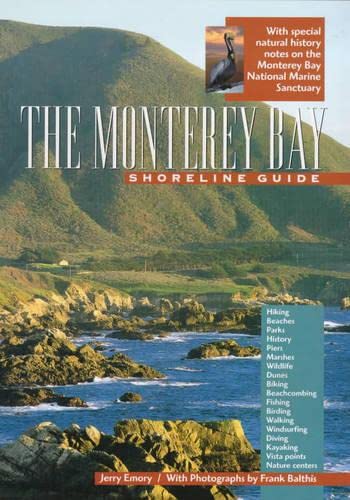 The Monterey Bay Shoreline Guide (UC Press/Monterey Bay Aquarium Series in Marine Conservation),Used
