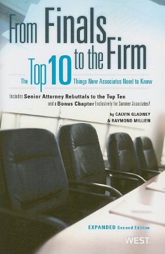 From Finals to the Firm: The Top 10 Things New Associates Should Know, 2d (Career Guides),Used