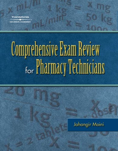 Comprehensive Exam Review for the Pharmacy Technician,Used