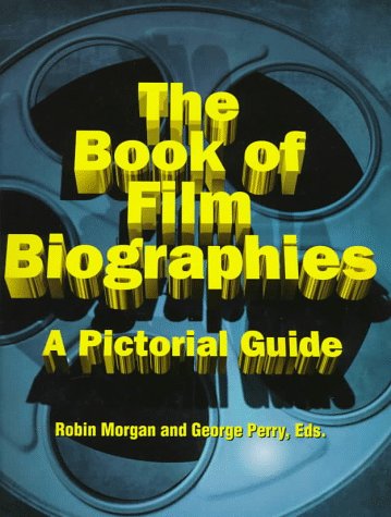 The Book of Film Biographies: A Pictorial Guide of 1000 Makers of the Cinema,Used