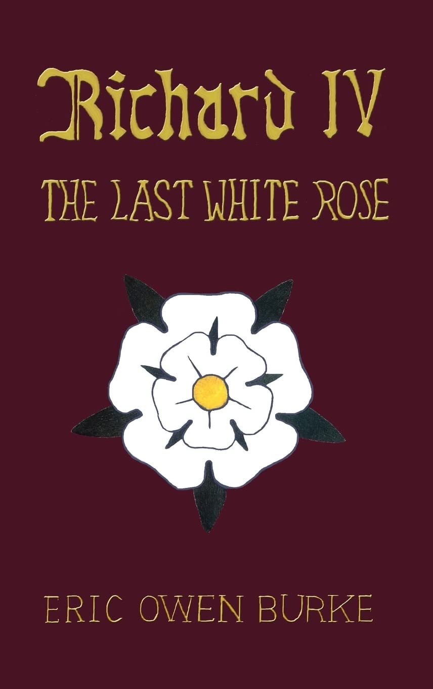 Richard IV: The Last White Rose,Used