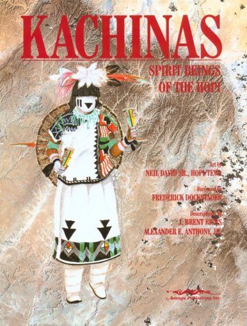 Kachinas: Spirit Beings of the Hopi,Used