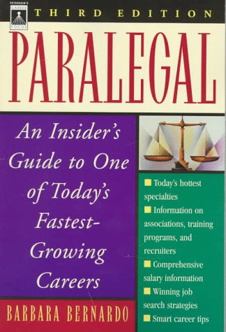 Paralegal: An Insider's Guide to One of Today's FastestGrowing Careers,Used