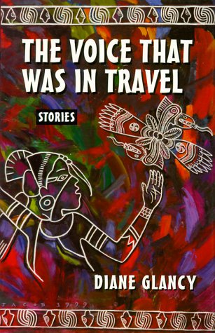 The Voice That Was In Travel: Stories (American Indian Literature & Critical Studies Series),New