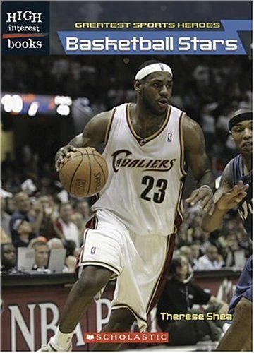 Basketball Stars (High Interest Books: Greatest Sports Heros),Used