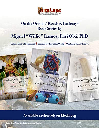 On the Orishas' Roads and Pathways: Yemoj, Mother of the World,New