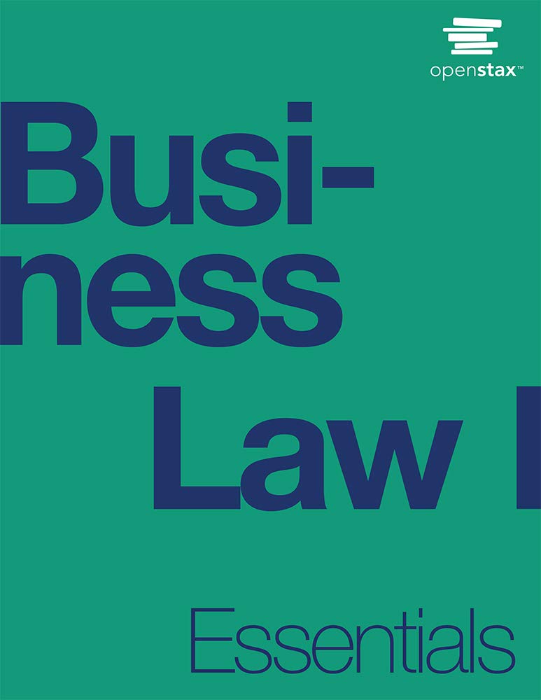 Business Law I Essentials by OpenStax (paperback version, B&W),Used