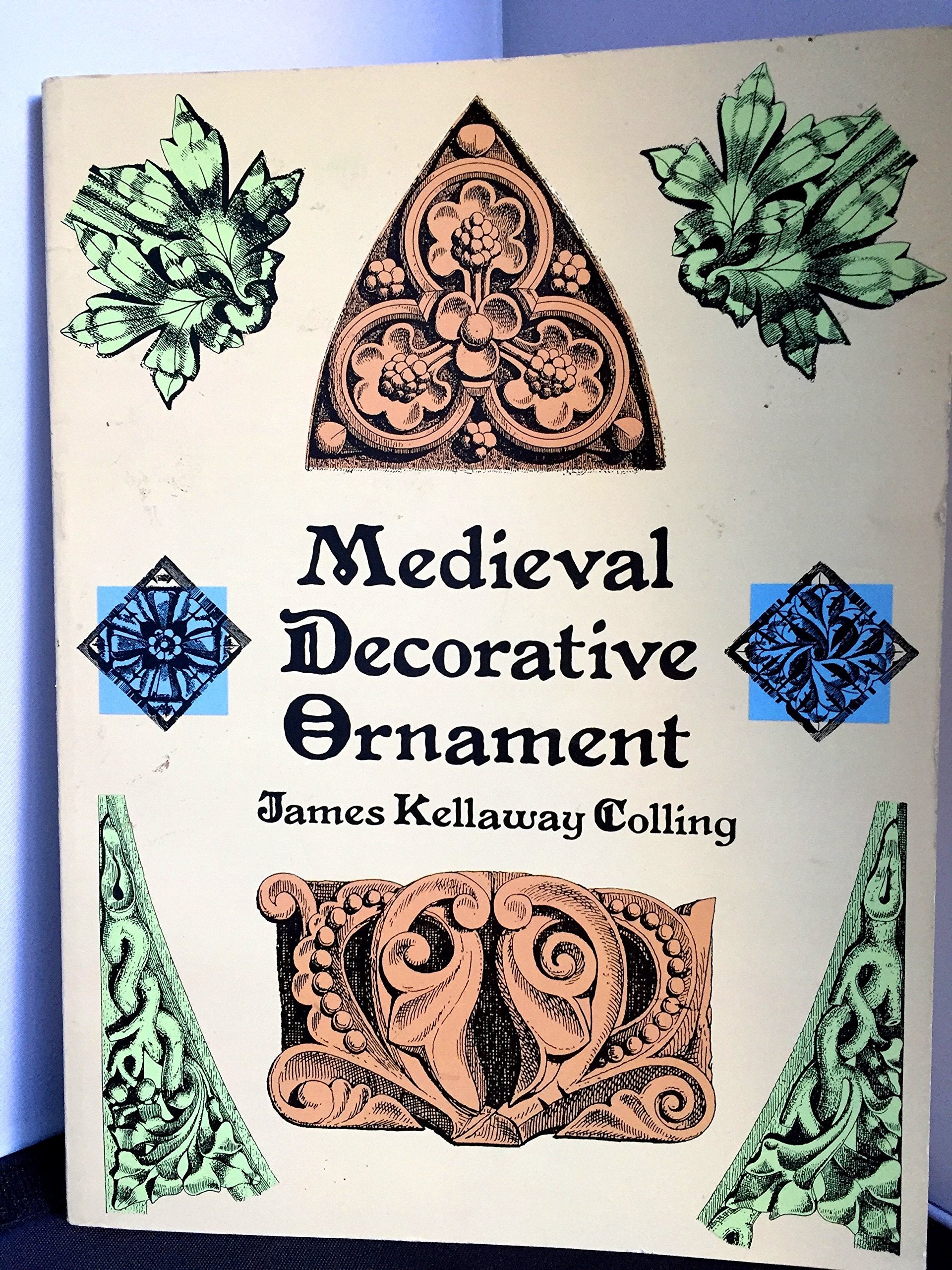 Medieval Decorative Ornament (Dover Pictorial Archive Series),Used