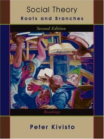 Social Theory: Roots And Branches (Readings),Used