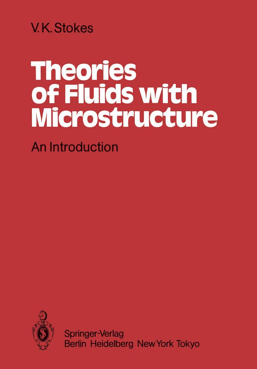 Theories Of Fluids With Microstructure: An Introduction,Used