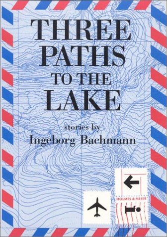 Three Paths to the Lake (Modern German Voices),Used