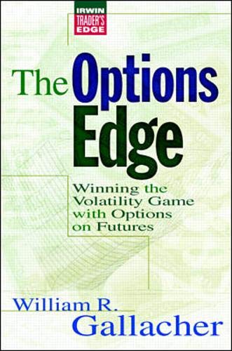The Options Edge: Winning The Volatility Game With Options On Futures,Used