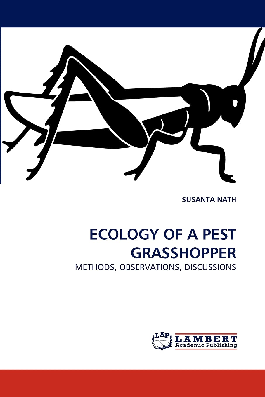 ECOLOGY OF A PEST GRASSHOPPER: METHODS, OBSERVATIONS, DISCUSSIONS,Used