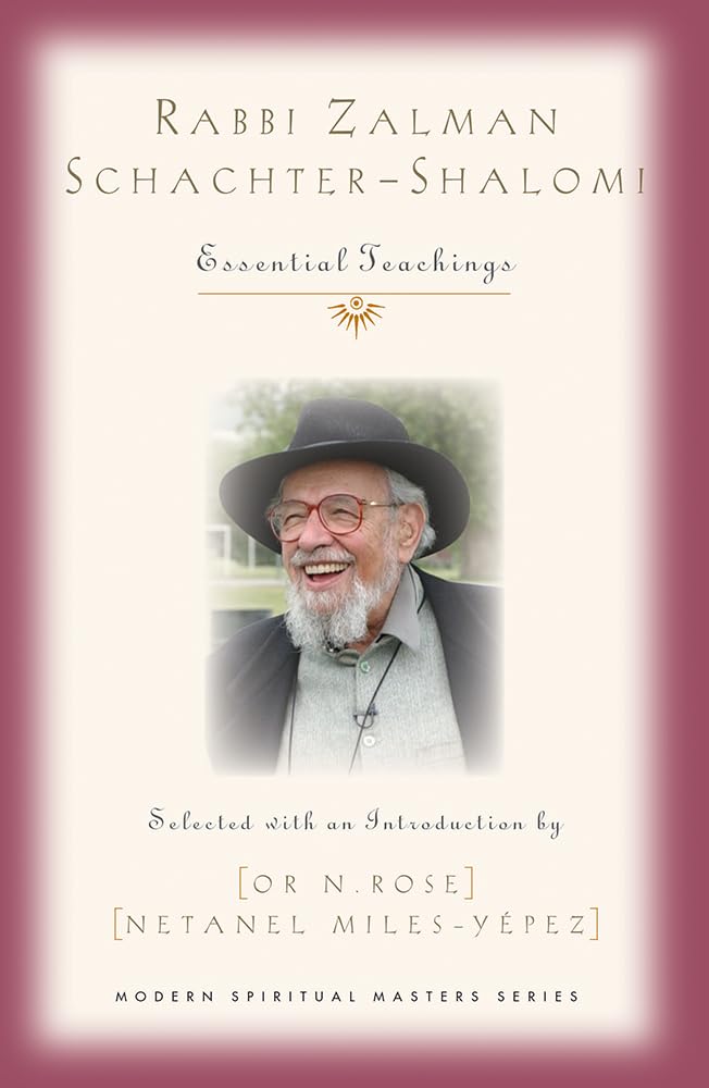 Rabbi Zalman SchachterShalomi: Essential Teachings (Modern Spiritual Masters),Used