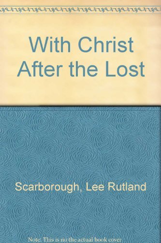 With Christ After the Lost,Used
