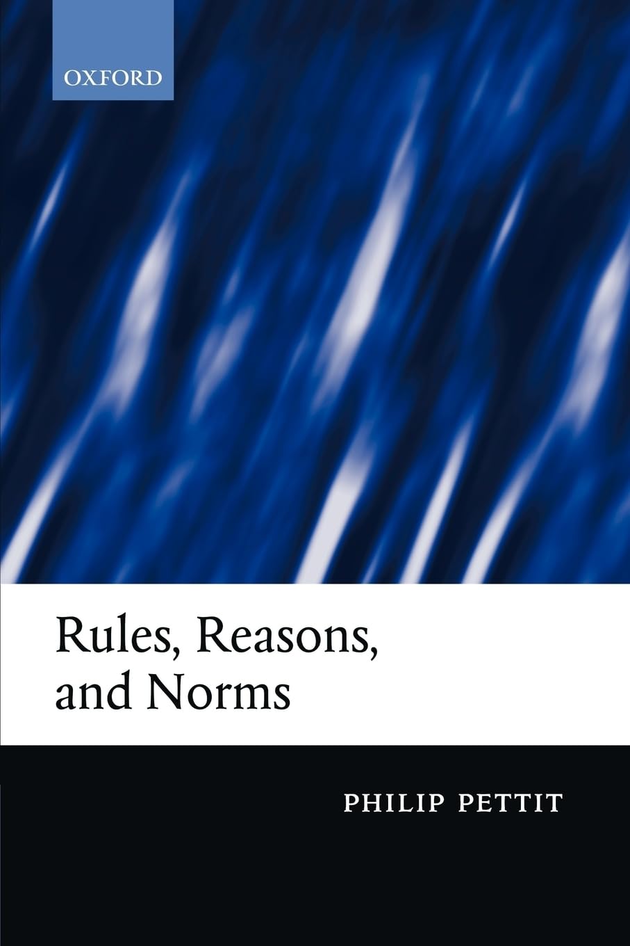 Rules, Reasons, and Norms: Selected Essays,Used