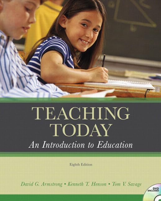 Teaching Today: An Introduction to Education,New