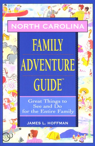 North Carolina Family Adventure Guide,Used