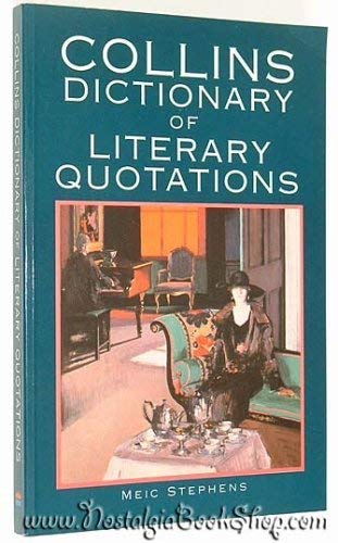 Collins Dictionary Of Literary Quotations,Used