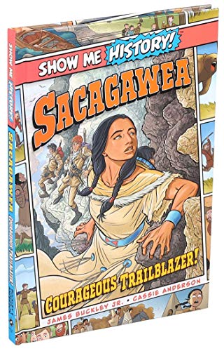 Sacagawea: Courageous Trailblazer! (Show Me History!),Used