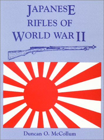 Japanese Rifles of World War II,New